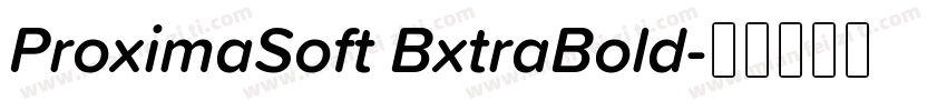 ProximaSoft BxtraBold字体转换